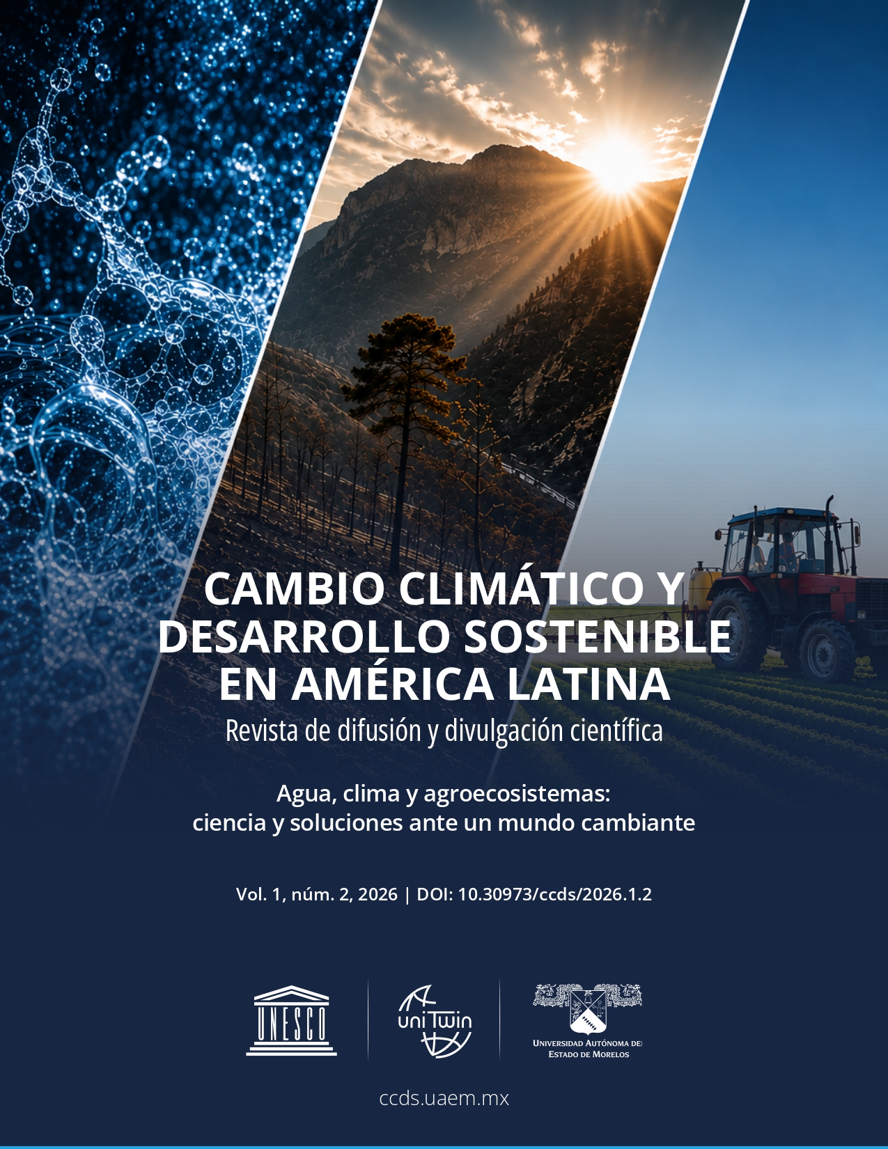 					Ver Vol. 1 Núm. 2 (2026): Agua, clima y agroecosistemas: ciencia y soluciones ante un mundo cambiante
				
